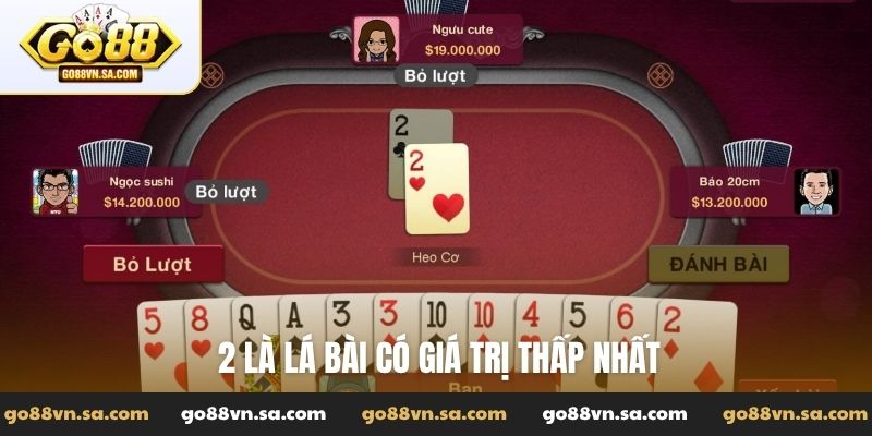 2 là lá bài có giá trị thấp nhất